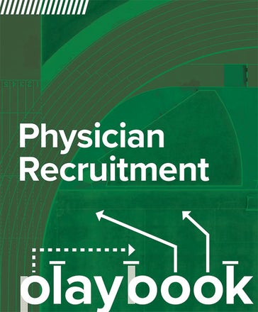 Physician Recruitment Playbook